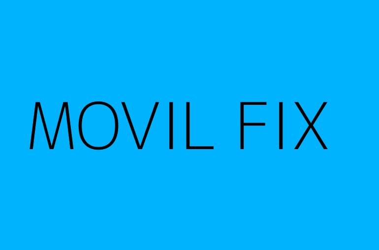 MOVIL FIX